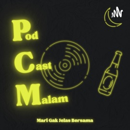 Podcast Malam
