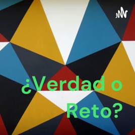 ¿Verdad o Reto?