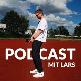 Podcast - mit Lars