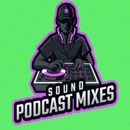 PODCAST MIXES
