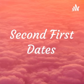 Second First Dates