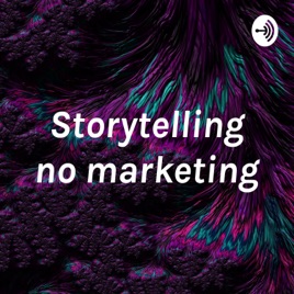 Storytelling no marketing