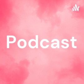 Podcast