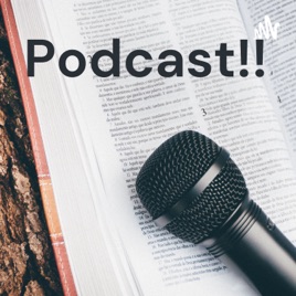 Podcast!!!