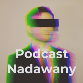 Podcast Nadawany
