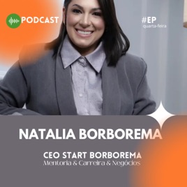 Podcast, NATALIABORBOREMA ®