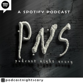 Podcast Night Scary