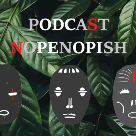 Podcast Nope Nopish