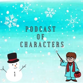 Podcast of Characters