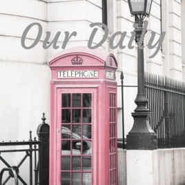 Podcast Our Daily