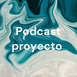 Podcast proyecto