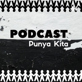 Podcast Punya Kita
