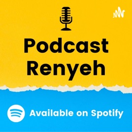 Podcast Renyeh