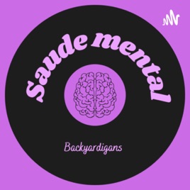 Podcast - Saúde mental - Backyardigans