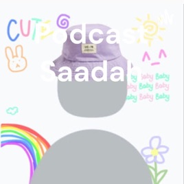 Podcast Saadah