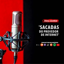 Podcast – Sacadas do Provedor – Allan Caldas