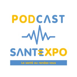 Podcast SANTEXPO, la santé au rendez-vous