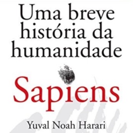 Podcast Sapiens: Uma Breve História da Humanidade - Sexo e Gênero