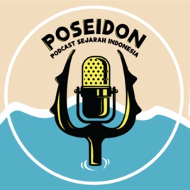 Podcast Sejarah Indonesia (POSEIDON)
