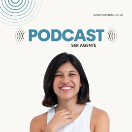 Podcast Ser Agente: más que una profesión una vocación