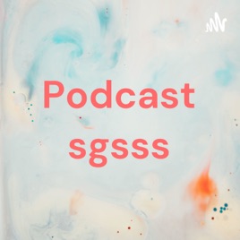 Podcast sgsss