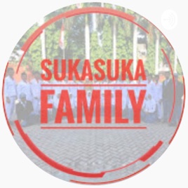PODCAST SUKASUKA (Sukasuka Milik Kita)