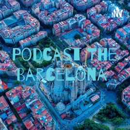 Podcast The Barcelona