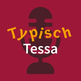 Podcast Typisch Tessa