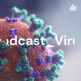 Podcast_Virus