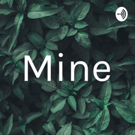 Mine
