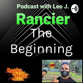 Podcast with Leo J. Rancier.-