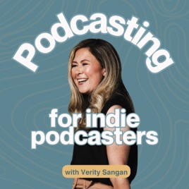 Podcasting for Indie Podcasters: Podcasting Tips for How to Start and Run a Podcast
