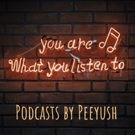 Podcasts by Peeyush