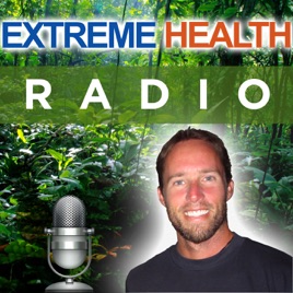 Podcasts – Extreme Health Radio