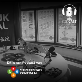 Podcasts - Streekstad Centraal