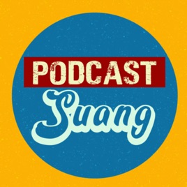 PodcastSuang
