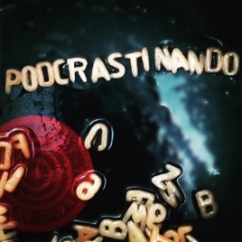 Podcrastinando