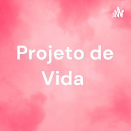 Projeto de Vida