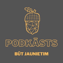 Podkāsts "Būt jaunietim"