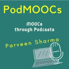 PodMOOCs: MOOCs in Podcasts - Audio Blogs
