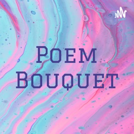 Poem Bouquet