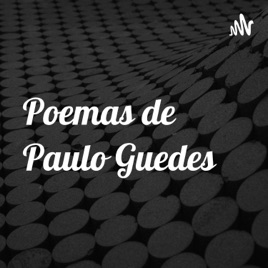 Poemas de Paulo Guedes