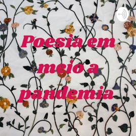 Poesia em meio a pandemia