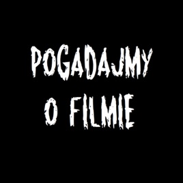 Pogadajmy o filmie