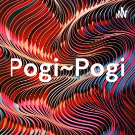 Pogi~Pogi