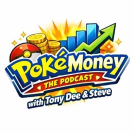 PokéMoney: The Podcast