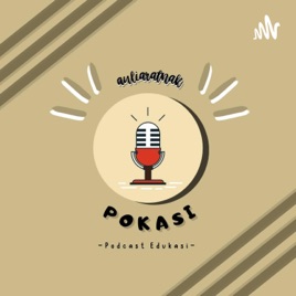 POKASI : Podcast Edukasi