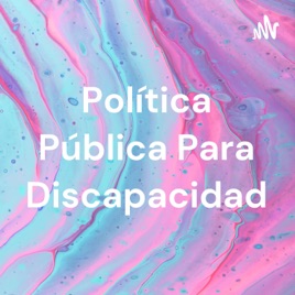 Política Pública Para Discapacidad