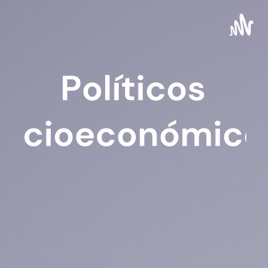 Políticos socioeconómicos