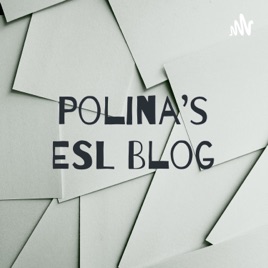 Polina's ESL Blog
